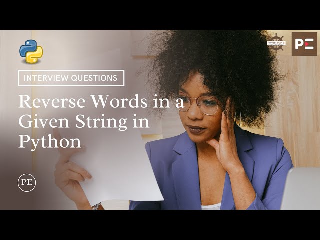 Python Interview Question | Reverse words in a Given String | Perfect eLearning