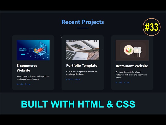 #33 How to Create a Recent Projects Section Using HTML & CSS (Beginner Tutorial)