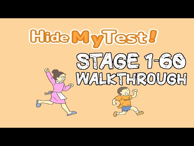 Hide My Test! Stage 1-60 Complete Walkthrough