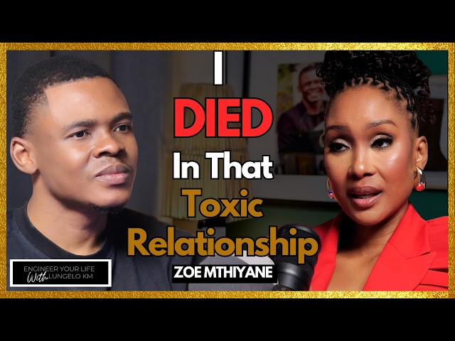Finding My Power And Healing From A Toxic Relationship - Zoe Mthiyane