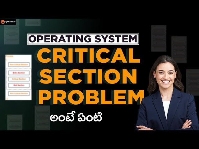 critical section problem in os | operating system tutorials in telugu