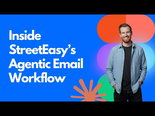 Inside StreetEasy's Agentic Email Workflow