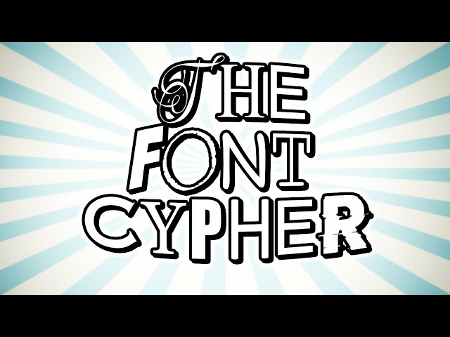 The Font Cypher (Feat. Freshy Kanal, flecks, garbageGothic, Dilly, Matt Raichous, swizkii & More!)