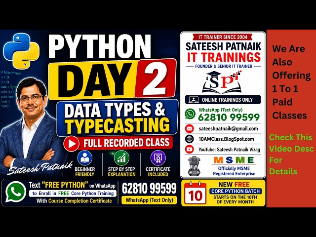 Python Day 2 | Data Types & Typecasting in Python | Full Recorded Class | Sateesh Patnaik IT Trai...