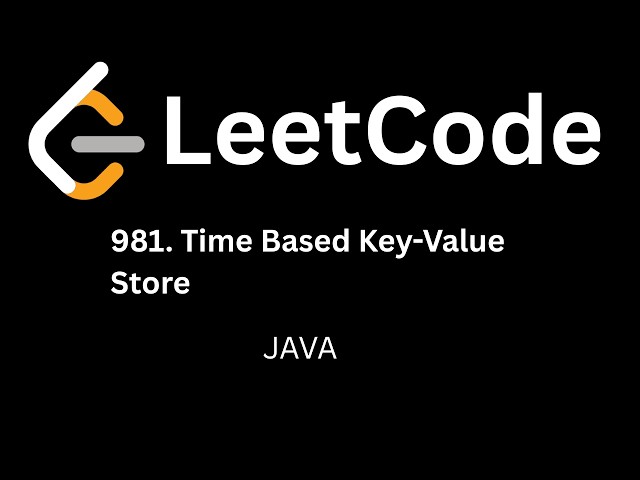 Leetcode 981 (Hindi) | Google's Favorite Data Structure Design Problem! | Java DSA