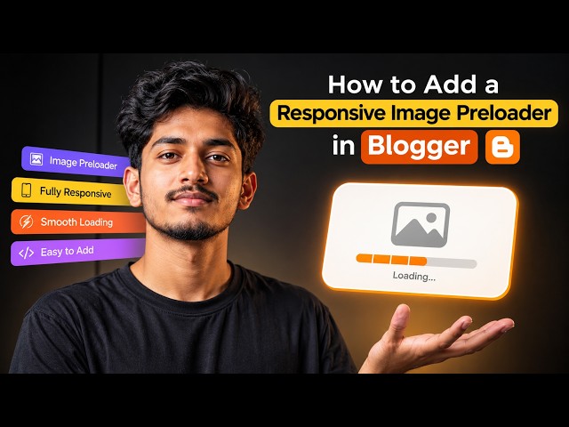How to Add a Responsive Image Preloader in Blogger