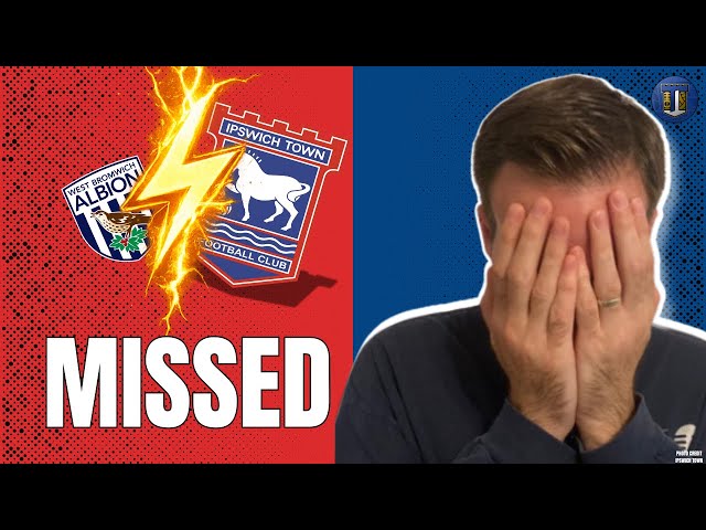 Huge Opportunity Missed… | Reaction West Brom 0 v 0 Ipswich