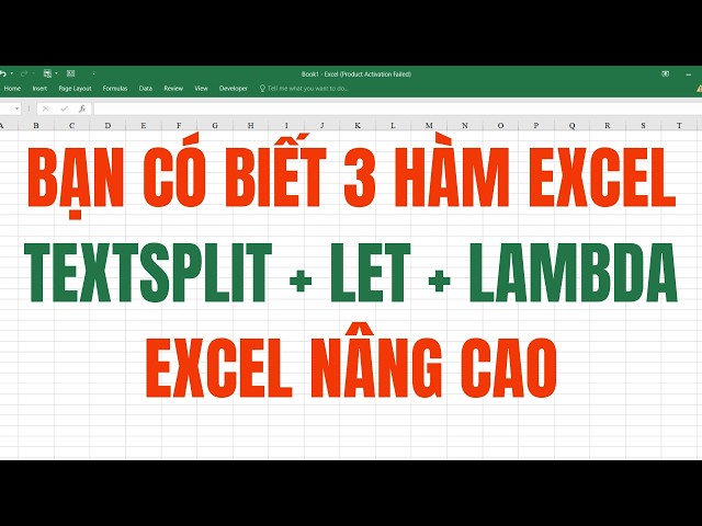 TEXTSPLIT, LET và LAMBDA | 3 Hàm Excel Dân Văn Phòng Cần Biết