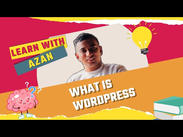 WordPress Explained: The Ultimate Guide to Building Your Own Website!