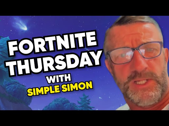 Fortnite Thursday with Simple Simon