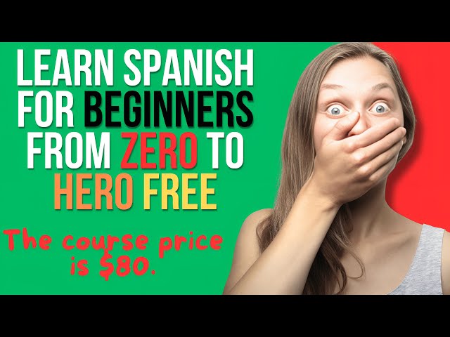Learn Spanish in 4 Hours | All the Basics You Need