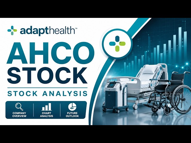 AHCO Stock | AdaptHealth Corp Stock Analysis | Business Overview, Chart Review & Future Outlook