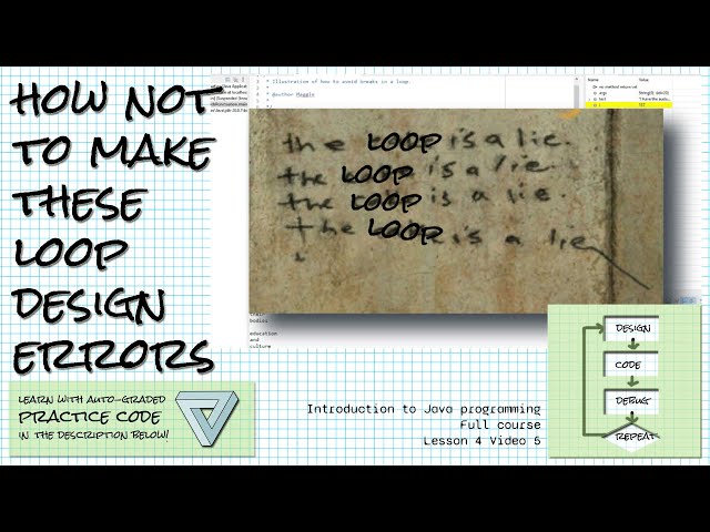 How to avoid these loop design mistakes; Intro Java course Lesson 4 Video 5