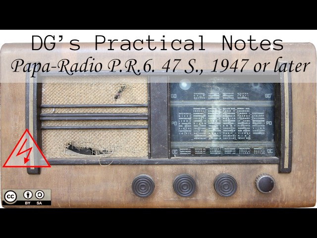 DG’s Practical Notes, R#25 Papa-Radio P.R.6. 47 S., 1947 or later [v2]