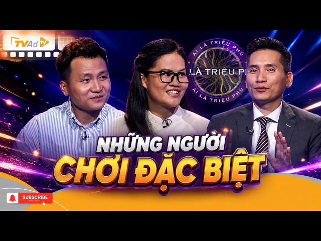 AI LÀ TRIỆU PHÚ Mới nhất Ngày 25/8/2026 | NHỮNG NGƯỜI CHƠI ĐẶC BIỆT