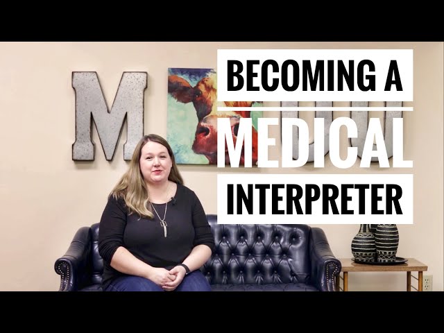 Becoming a Medical Interpreter | This is my story
