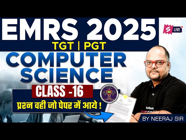 EMRS TGT/PGT Computer Science Class -16 | EMRS TGT/PGT Computer Science Preparation By Neeraj Sir