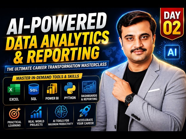 AI-Powered Data Analytics & Reporting Masterclass | Day 02 | Skills, Projects & AI Career