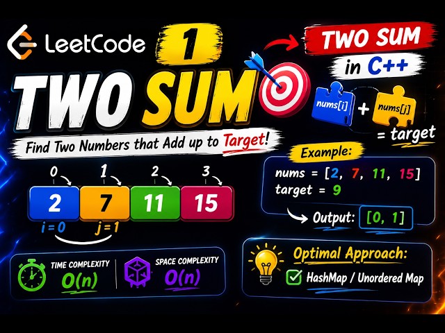 LeetCode 1 | Optimal O(n) Solution | C++ Tutorial