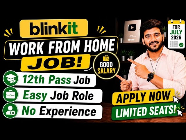 Blinkit Work From Home Jobs 2026 | Online Jobs At Home | WFH Job | Verified Remote Job For 12th Pass