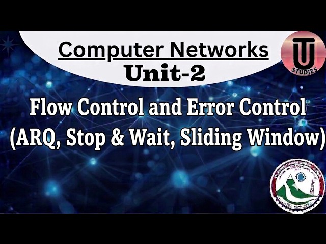 Flow Control and Error Control in Data Link Layer | Simple Explanation | UTU Studies