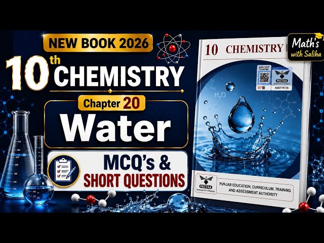 10th Chemistry Chapter 20| Water | New Book 2026 | Exercise Mcq's and Short Questions 