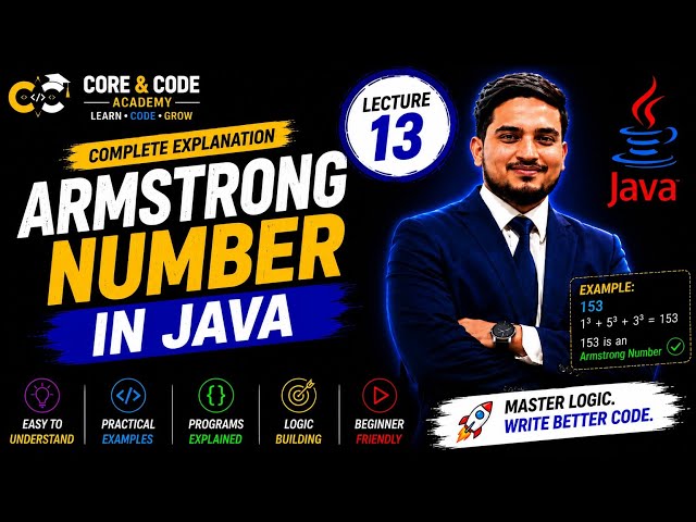 Armstrong Number in Java Using Loop | Easy Java Program for Beginners | Lecture 13