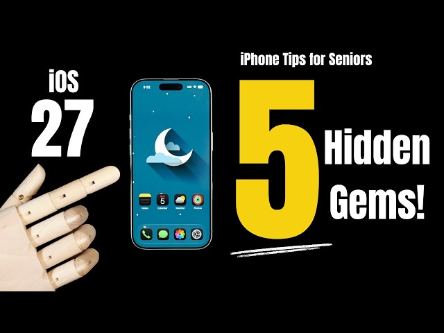 5 Hidden iOS 27 Features Apple Didn't Tell You About