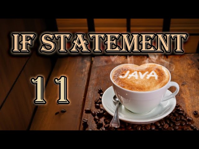 If Statement - Java Tutorial | #11