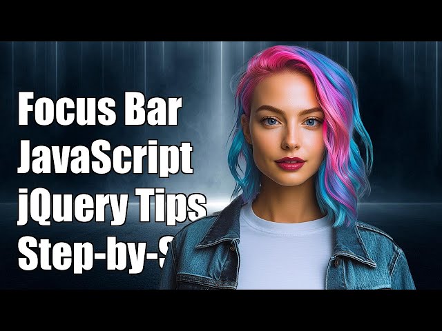 How to Focus Browser Address Bar with JavaScript/jQuery: A Step-by-Step Guide