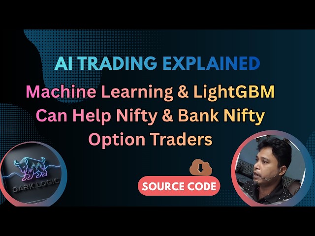 How Machine Learning & LightGBM Can Help Nifty & Bank Nifty Option Traders | AI Trading Explained