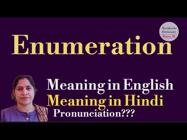 Meaning of Enumeration | What Does Enumeration Mean? | Enumeration Meaning in Hindi | Vocab