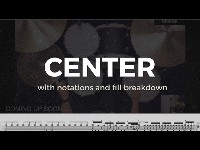 Center - Bethel Music (w/notations)