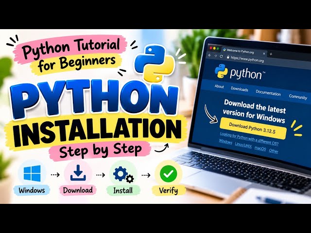How to Install Python on Windows | Step-by-Step Python Tutorial