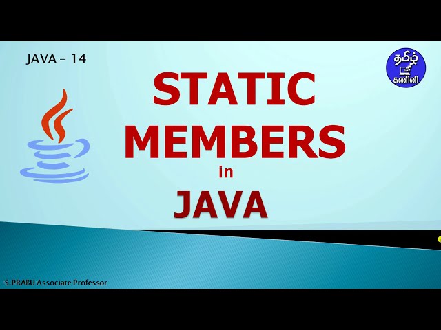 JAVA-14: STATIC MEMBERS