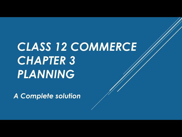 class 12 commerce chapter 3 Planning Complete Exercise solution | Question Answer |  GSEB