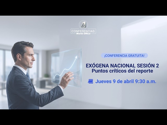 Exógena Nacional 2026 Sesión 2: Puntos críticos del reporte ¡Conferencia Gratuita!