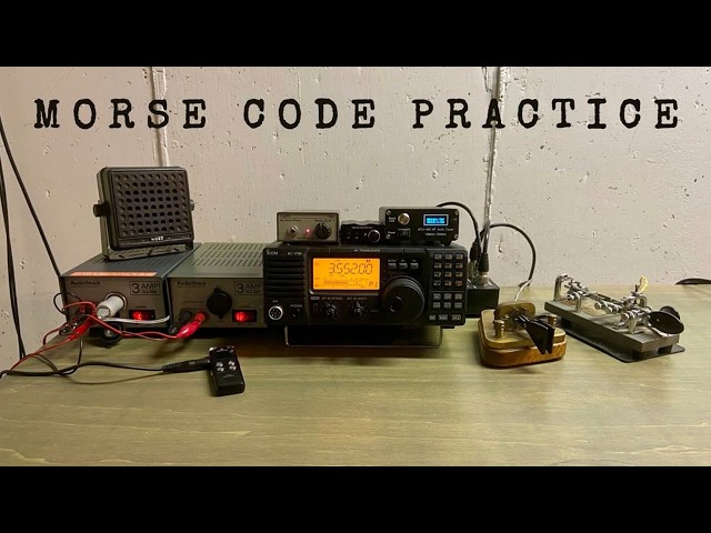 MORSE CODE PRACTICE