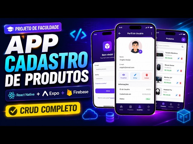 App Cadastro de Produtos com React Native, Expo e Firebase | CRUD Completo