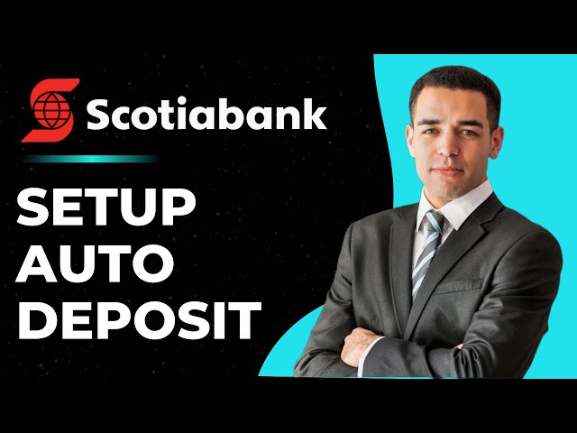How to Setup Autodeposit on Scotiabank !