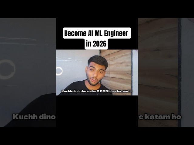 2025 Almost Over 🚨 If You Want to Become an AI ML Engineer, Watch This