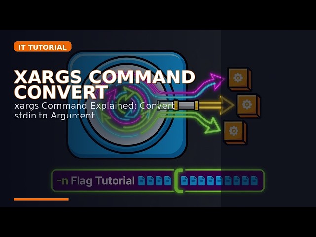 xargs Command Explained: Convert stdin to Arguments + -n Flag Tutorial