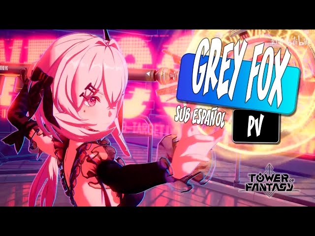 PV Vulpina Gris, Gray Fox | Tower of Fantasy Sub, Subtítulos Español