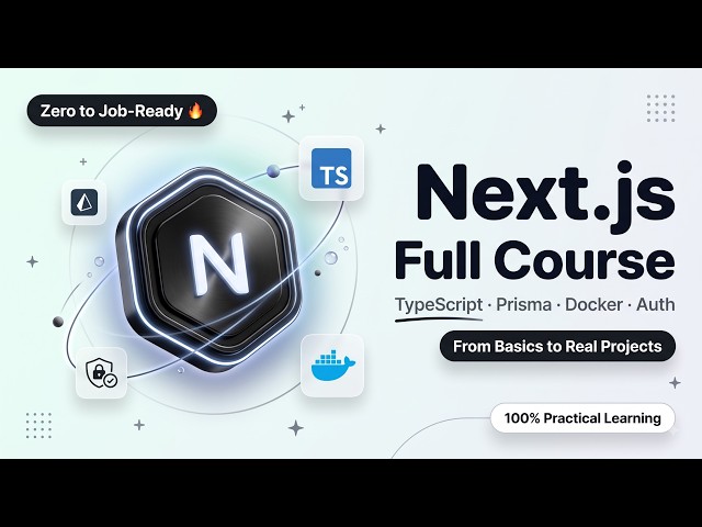 Next.js Complete Course in Hindi 🔥 App Router, Auth, Database Sab Kuch Ek Video Mein