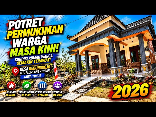 Kedungrojo Village Tuban: A Portrait of Modern Residential Life in 2026 | Javanese House, East Ja...