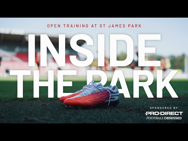 🏟️ INSIDE THE PARK: Open training at St James Park | Exeter City Football Club