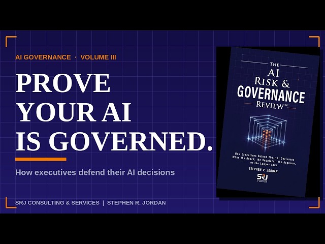 Prove Your AI Is Governed: The Framework Every Executive Needs