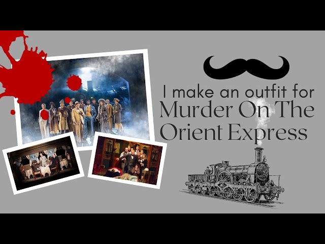 I sew an outfit for Murder on the Orient Express