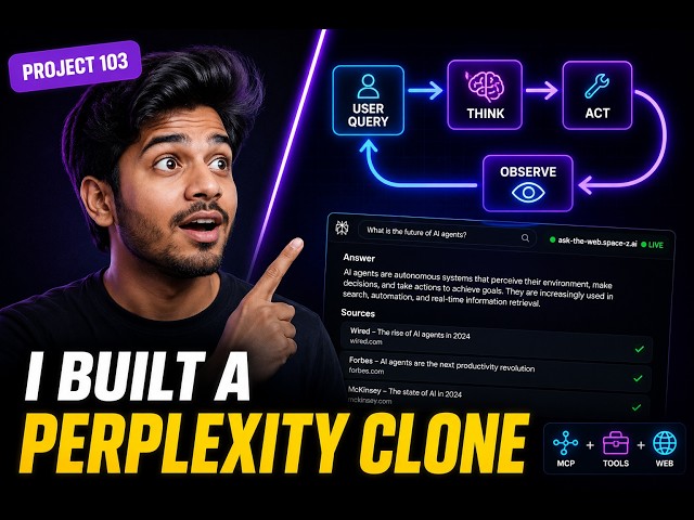 I Built a Perplexity Clone From Scratch — Agents, Tool Calling, MCP & Live Demo (Project 103)