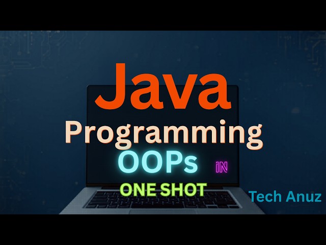 OOP in Java | Object Oriented Programming Explained in Hindi